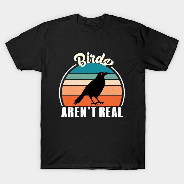 Vintage Birds Aren’t Real Movement - If It Flies It Spies T-Shirt by RiseInspired